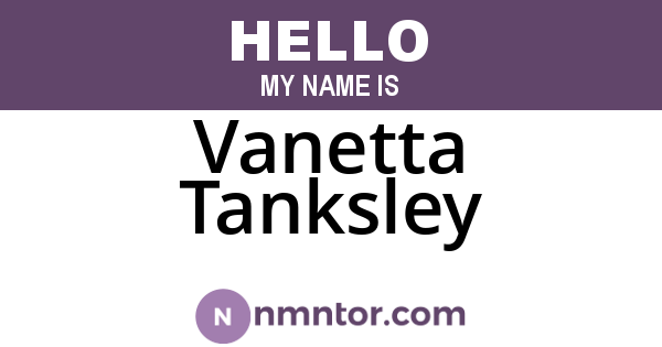 Vanetta Tanksley