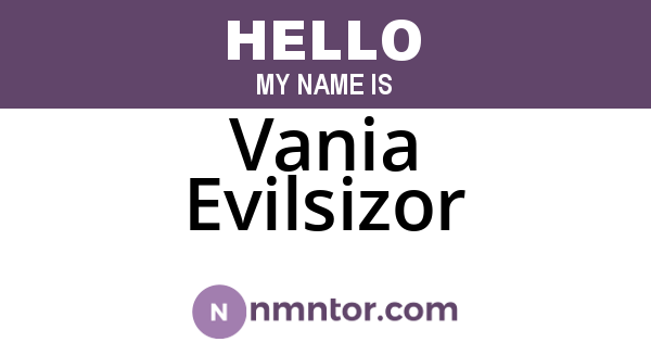 Vania Evilsizor