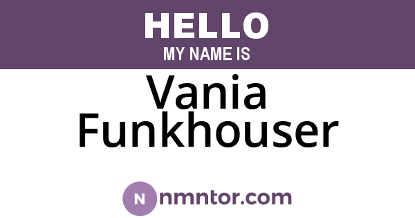 Vania Funkhouser