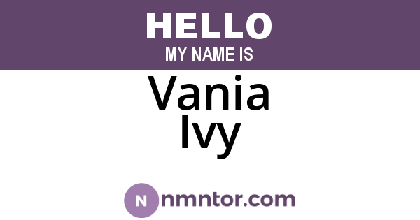Vania Ivy
