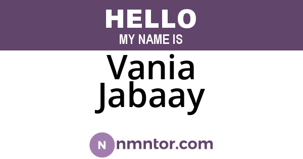 Vania Jabaay
