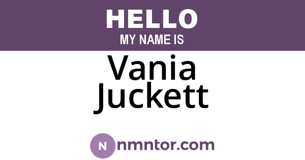 Vania Juckett