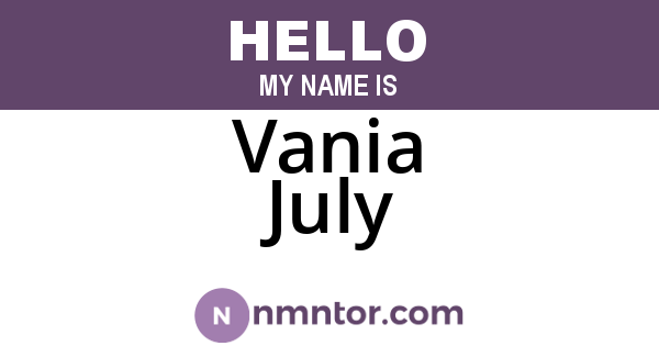 Vania July