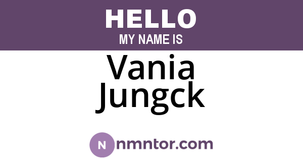 Vania Jungck