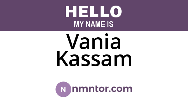 Vania Kassam