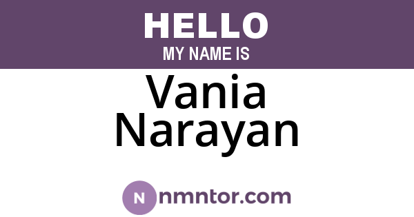 Vania Narayan