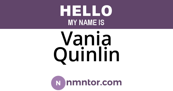 Vania Quinlin