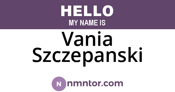 Vania Szczepanski