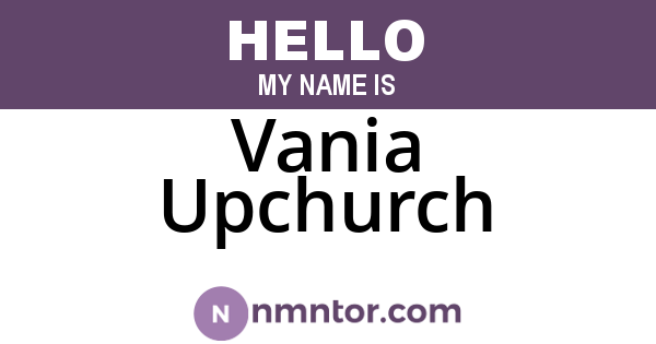 Vania Upchurch