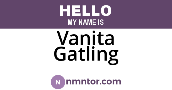 Vanita Gatling