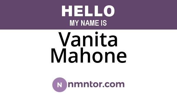Vanita Mahone