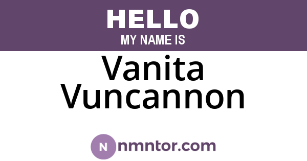 Vanita Vuncannon