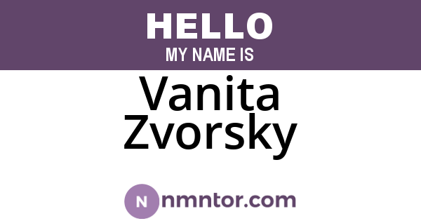 Vanita Zvorsky