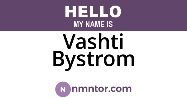 Vashti Bystrom
