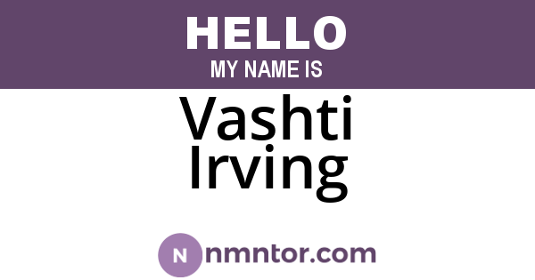 Vashti Irving