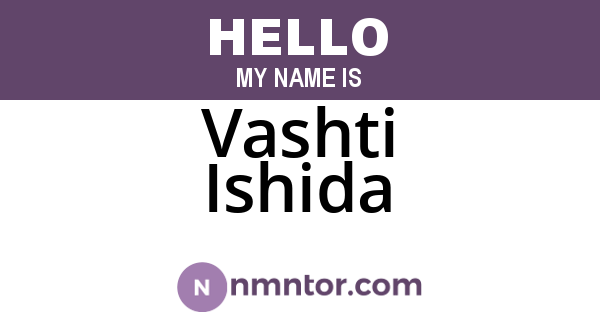 Vashti Ishida
