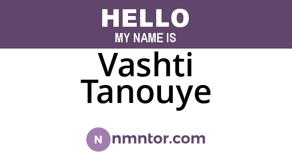 Vashti Tanouye