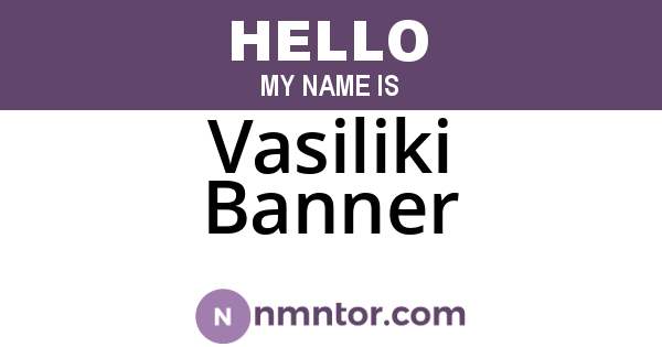 Vasiliki Banner