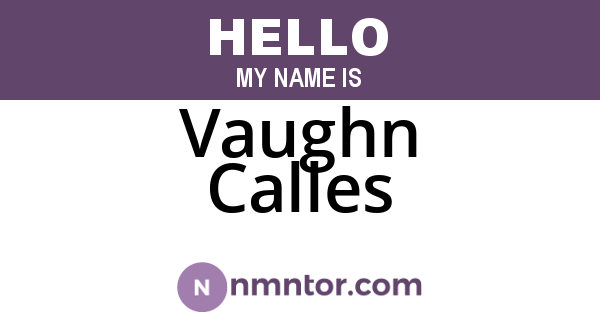 Vaughn Calles