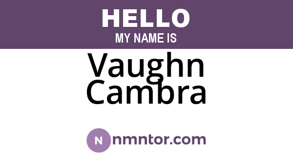 Vaughn Cambra