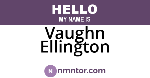 Vaughn Ellington