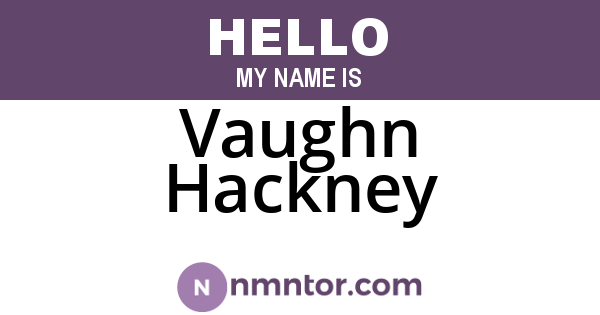 Vaughn Hackney