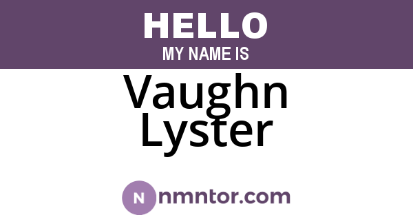 Vaughn Lyster