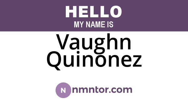 Vaughn Quinonez