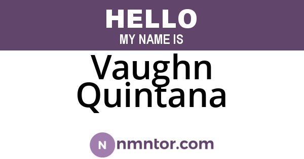 Vaughn Quintana