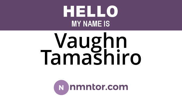 Vaughn Tamashiro