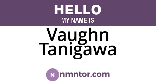 Vaughn Tanigawa
