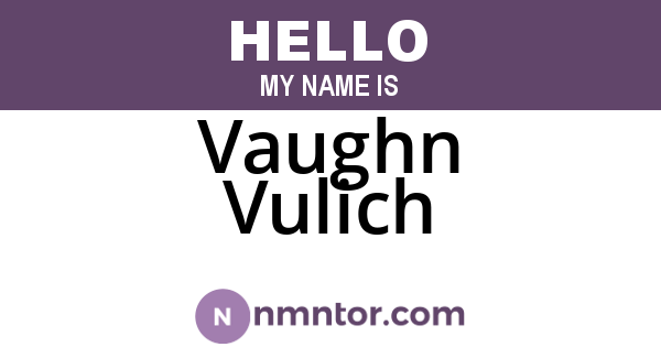 Vaughn Vulich