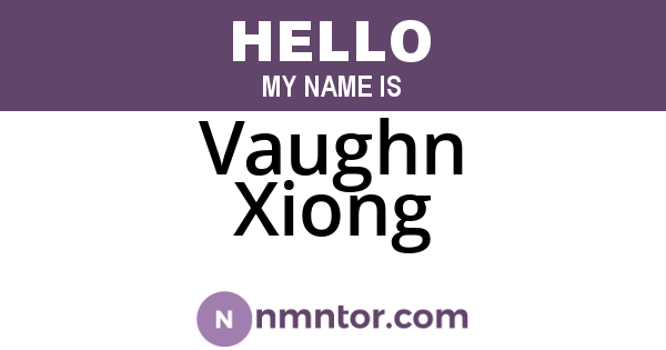 Vaughn Xiong