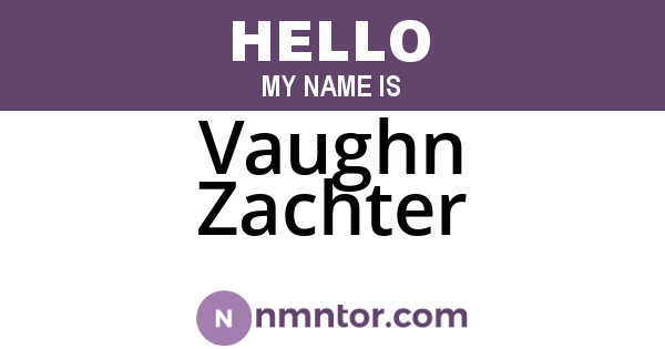 Vaughn Zachter