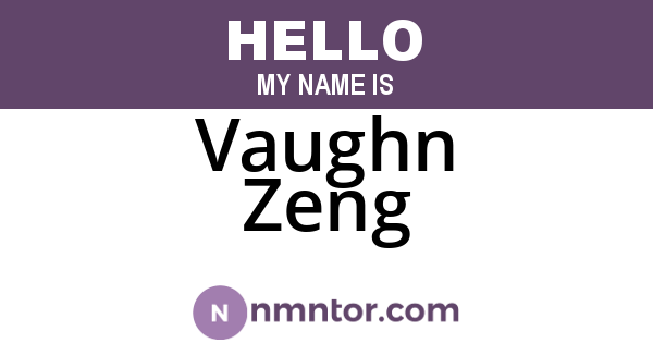 Vaughn Zeng