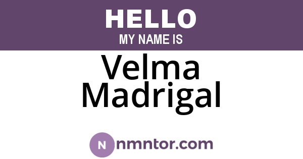 Velma Madrigal