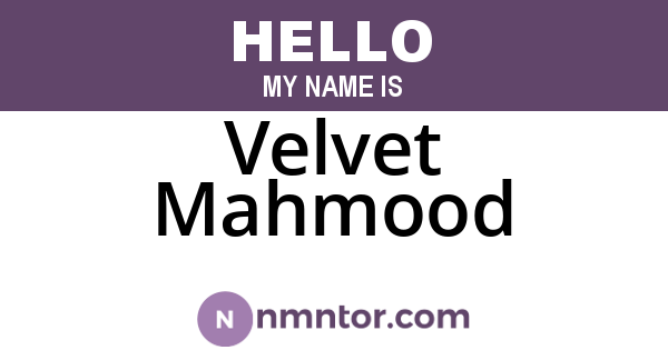 Velvet Mahmood