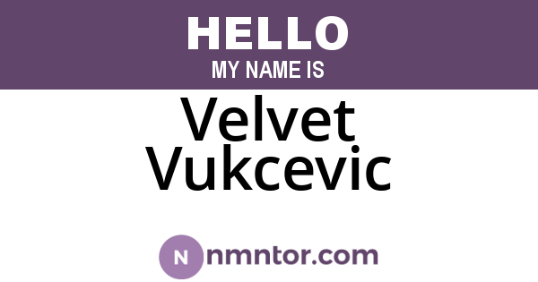 Velvet Vukcevic