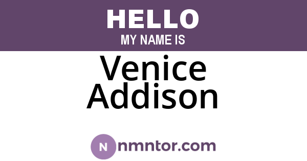 Venice Addison