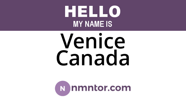 Venice Canada