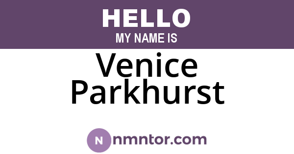 Venice Parkhurst