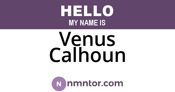 Venus Calhoun