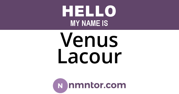 Venus Lacour