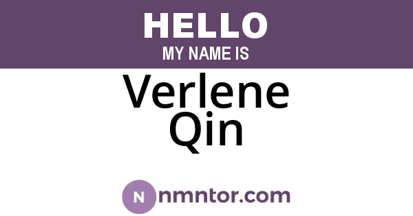 Verlene Qin