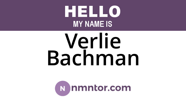Verlie Bachman