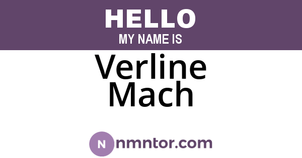 Verline Mach