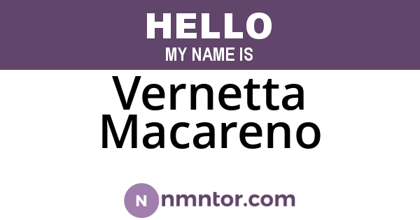 Vernetta Macareno