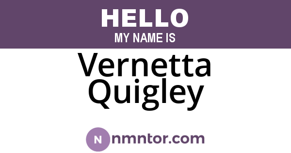 Vernetta Quigley