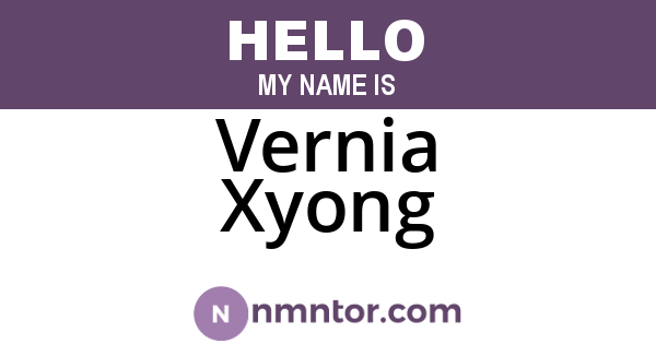 Vernia Xyong