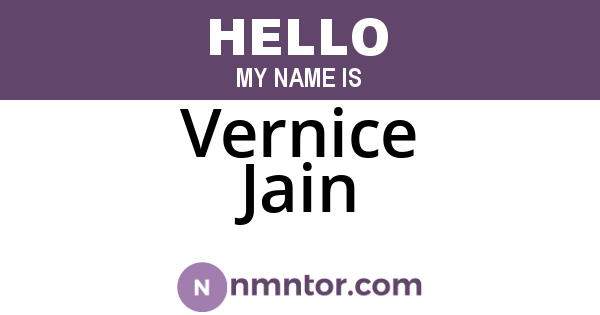 Vernice Jain